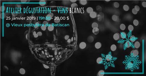 Atelier de dégustation de vins blancs