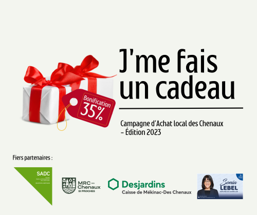 Campagne annuelle d’Achat local des Chenaux : J’me fais un cadeau – édition 2023