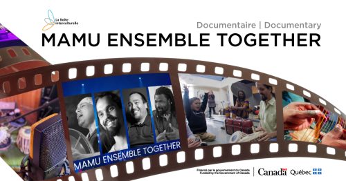 Le documentaire MAMU ENSEMBLE TOGETHER