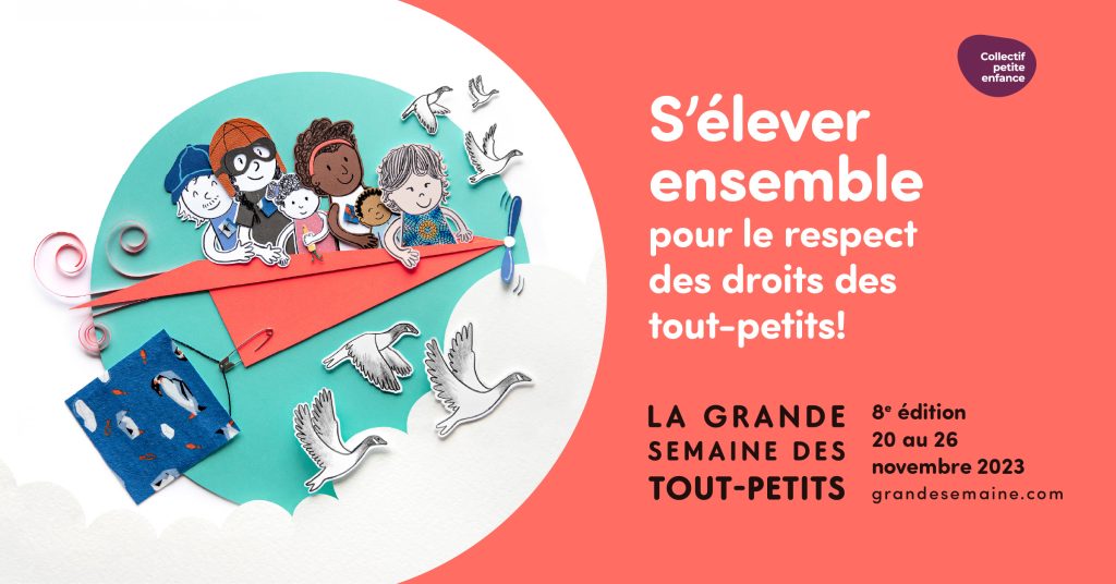 S’élever ensemble pour La Grande Semaine des Tout-petits !