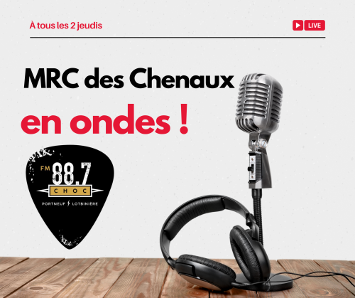La MRC des Chenaux en mode radio
