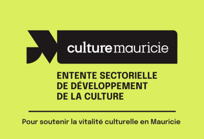 Entente sectorielle | Culture Mauricie lance un premier appel de projets