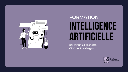 Culture des Chenaux | Découvrir l’intelligence artificielle pour le secteur culturel et touristique Culture des Chenaux | Découvrir l’intelligence artificielle pour le secteur culturel et touristique