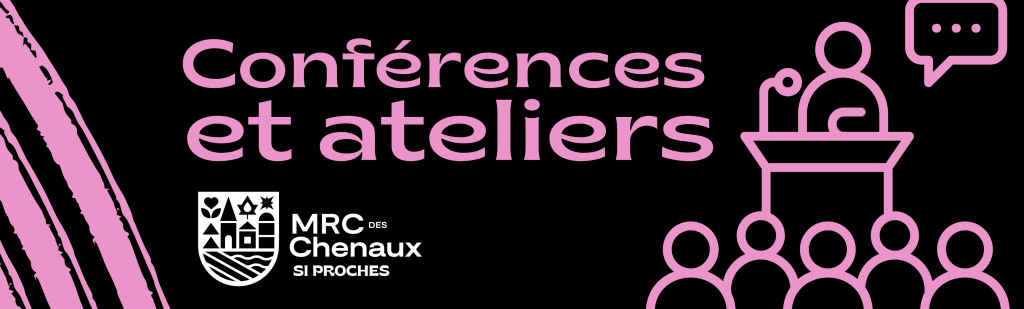 CONFÉRENCES ET ATELIERS